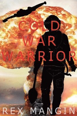 Cold War Warrior 1