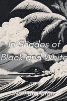 bokomslag In Shades of Black and White