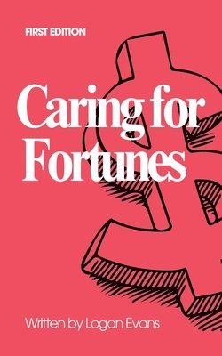 Caring for Fortunes 1