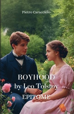 BOYHOOD by Leo Tolstoy 1