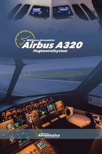 bokomslag AIRBUS A320 Flugkontrollsystem