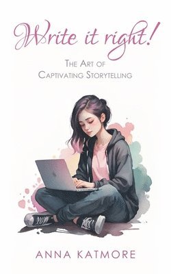 Anna Katmore - Write it Right, Häftad