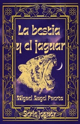 bestia y el jaguar