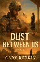 bokomslag Dust Between Us
