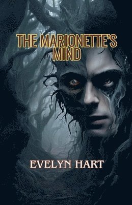 Evelyn Hart - Marionette's Mind, Häftad