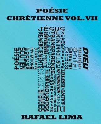 bokomslag Poésie Chrétienne Volume VII