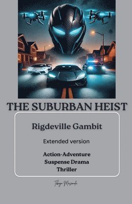 bokomslag The Suburban Heist