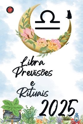 Libra Previsões e Rituais 2025 1