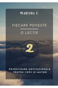 bokomslag Fiecare poveste - o lectie