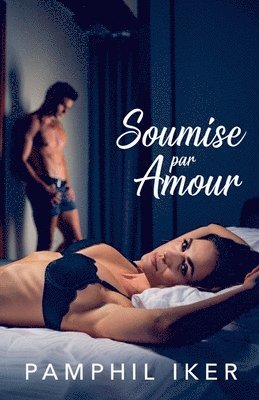 bokomslag Soumise par Amour