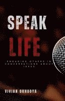 bokomslag Speak Life