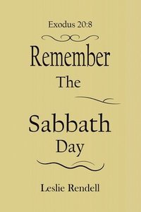 bokomslag Remember The Sabbath Day