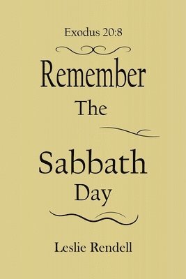 bokomslag Remember The Sabbath Day