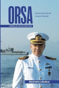 bokomslag ORSA - Amiralin Seyir Defteri