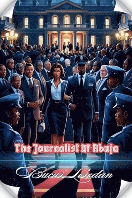 bokomslag Journalist Of Abuja