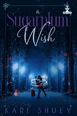 Kari Shuey - Sugarplum Wish, Häftad