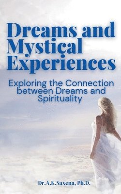 Dreams and Mystical Experiences 1