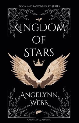 Angelynn Webb - Kingdom of Stars, Häftad