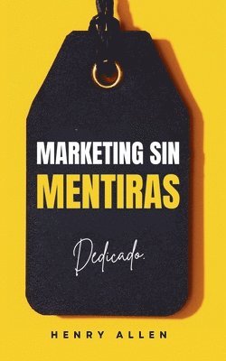 bokomslag Marketing Sin Mentiras