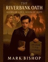 bokomslag The Riverbank Oath