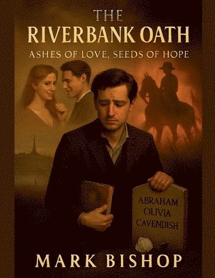 Mark Bishop - Riverbank Oath, Häftad