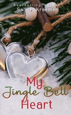 My Jingle Bell Heart 1