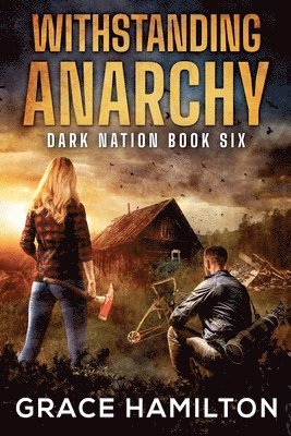 Grace Hamilton - Withstanding Anarchy, Häftad