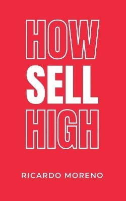 bokomslag How Sell High