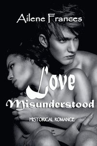 bokomslag Love Misunderstood