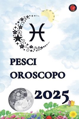 Pesci Oroscopo 2025 1