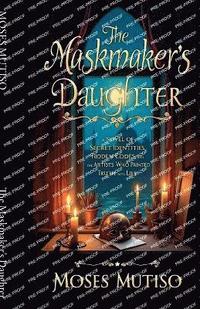 bokomslag Maskmaker's Daughter
