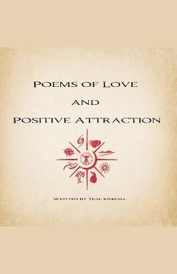 bokomslag Poems of Love and Positive Attraction