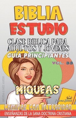 Clase Bíblica para Adultos y Jóvenes: Guía Principiantes - Miqueas 1