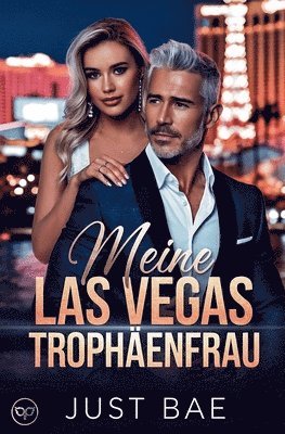 Meine Las Vegas Trophäenfrau 1
