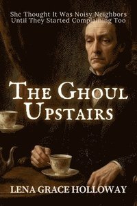 bokomslag Ghoul Upstairs