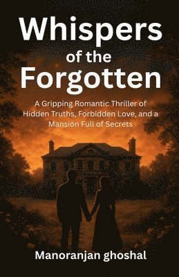 Whispers of the Forgotten 1