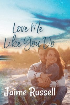 Love Me Like You Do