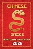 bokomslag Snake Chinese Horoscope 2026