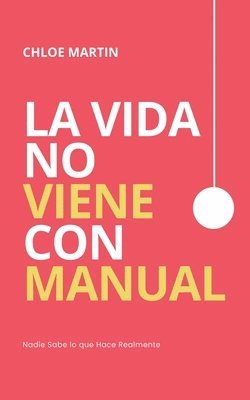 bokomslag Vida No Viene con Manual
