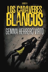 bokomslag cadáveres blancos