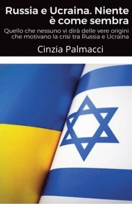 bokomslag Russia e Ucraina. Niente  come sembra