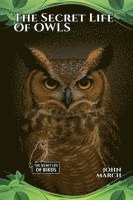 bokomslag The Secret Life of Owls