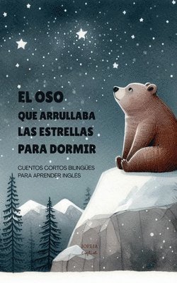 bokomslag Oso que Arrullaba las Estrellas para Dormir