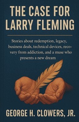 bokomslag The Case for Larry Fleming