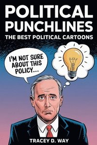 bokomslag Political Punchlines: The Best Political Cartoons