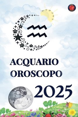 bokomslag Acquario Oroscopo 2025