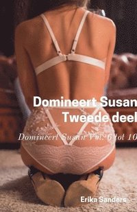 bokomslag Domineert Susan. Tweede deel