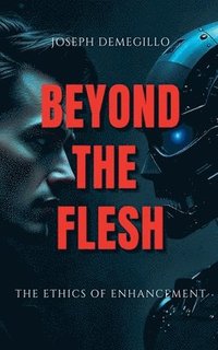 bokomslag Beyond the Flesh