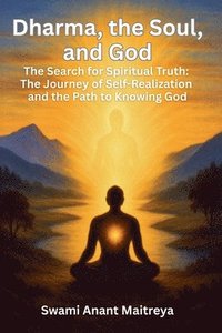 bokomslag Dharma, the Soul, and God
