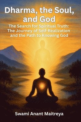 bokomslag Dharma, the Soul, and God